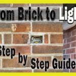 How To Install Outdoor Lights On Brick